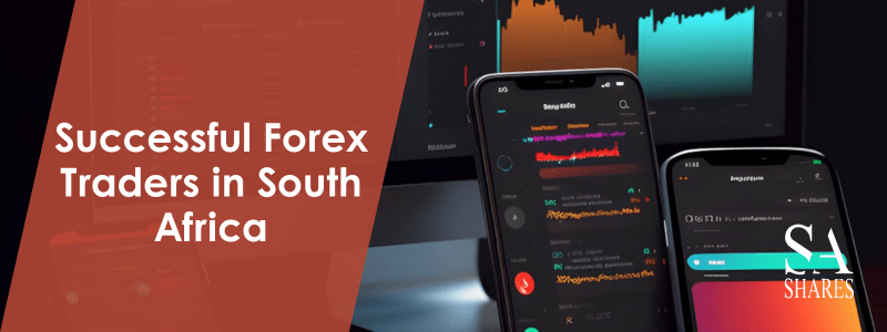 Successful Forex Traders in South Africa- Main Banner-min