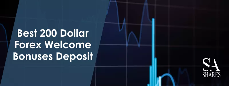 Best 200 Dollar Forex Welcome Bonuses Deposit - Main Banner-min