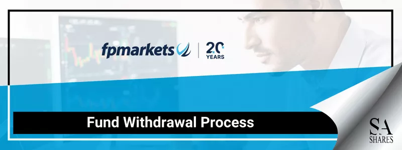 FP Markets Fund Withdrawal Process - Main Banner FP Markets Fund Withdrawal Process - Main Banner
