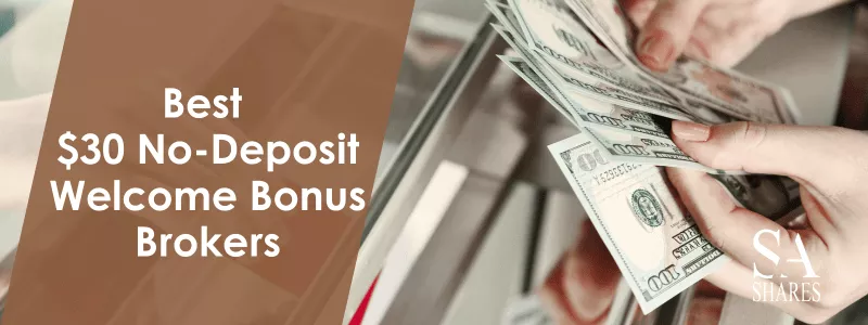 Best $30 No-Deposit Welcome Bonus Brokers- Main Banner -min