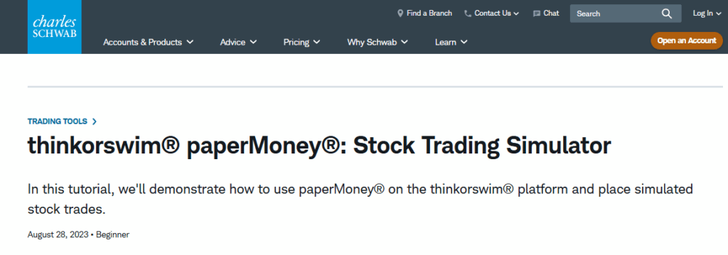 thinkorswim (paperMoney by TD Ameritrade Schwab)
