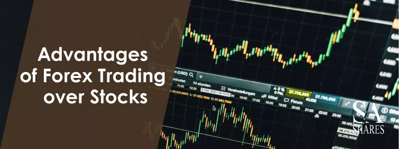 Advantages of Forex Trading over Stocks - Main Banner-min