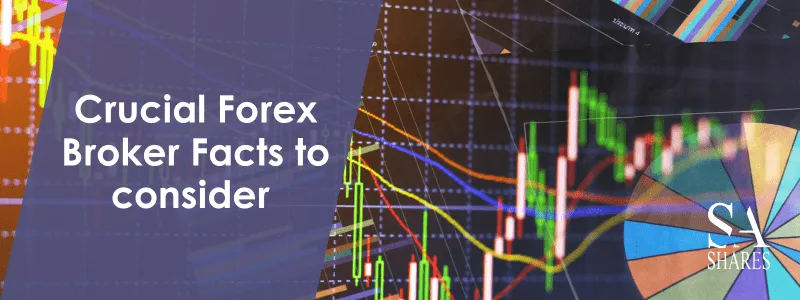 Crucial Forex Broker Facts to consider - Main Banner-min