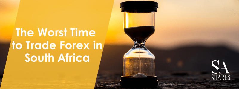 The Worst Time to Trade Forex in South Africa - Main Banner-min