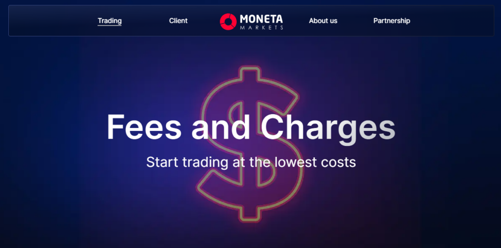 Moneta Markets Fees and Spreads Moneta Markets Fees and Spreads