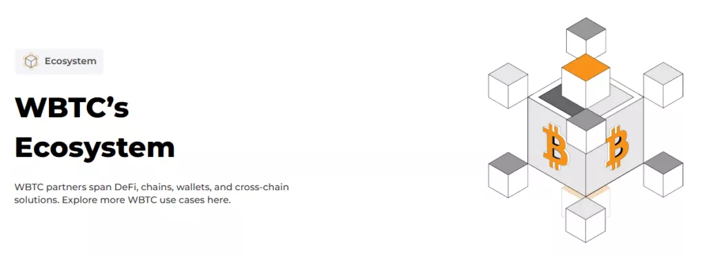 WBTC&rsquo;s Ecosystem