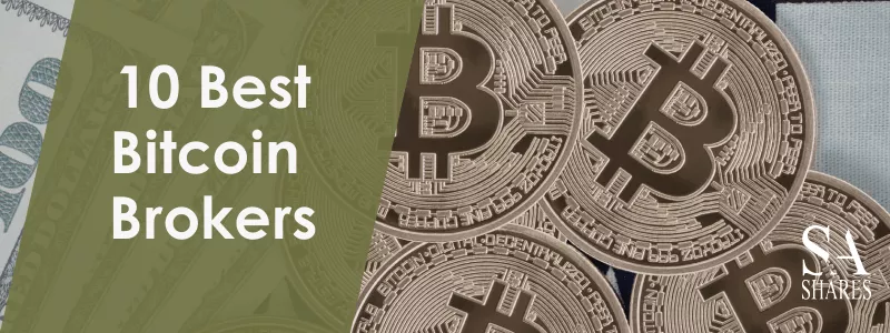 10 Best Bitcoin Brokers (2) 10 Best Bitcoin Brokers (2)