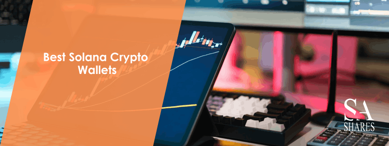 Best Solana Crypto Wallets - Main Banner