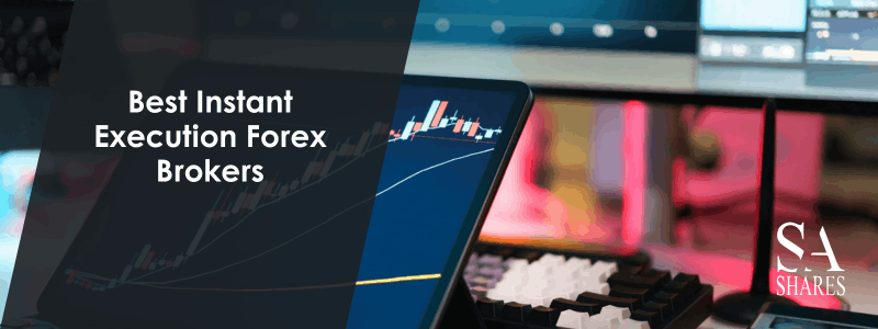 Best Instant Execution Forex Brokers - Main Banner