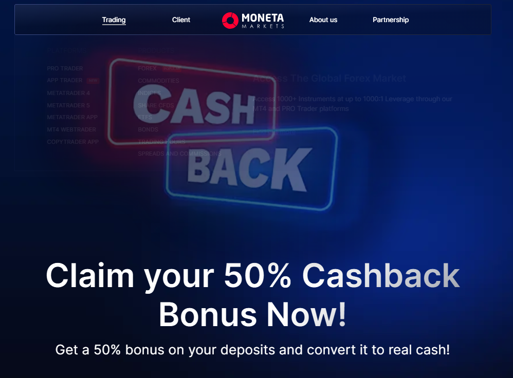 Moneta Markets cashback bonus