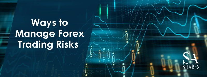 Ways to Manage Forex Trading Risks - Main Banner-min