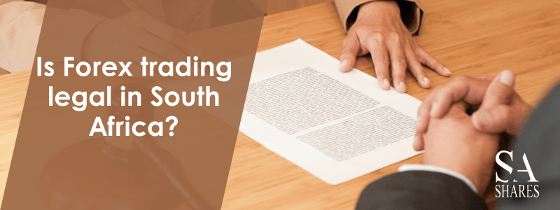 Is Forex trading legal in South Africa? Is FT legal in SA- Main Banner -min