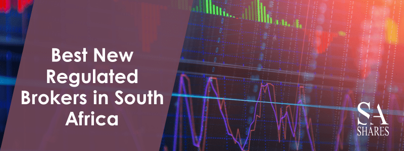 Best New Regulated Brokers in South Africa - Main Banner-min