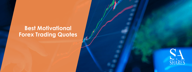 Best Motivational Forex Trading Quotes - Main Banner